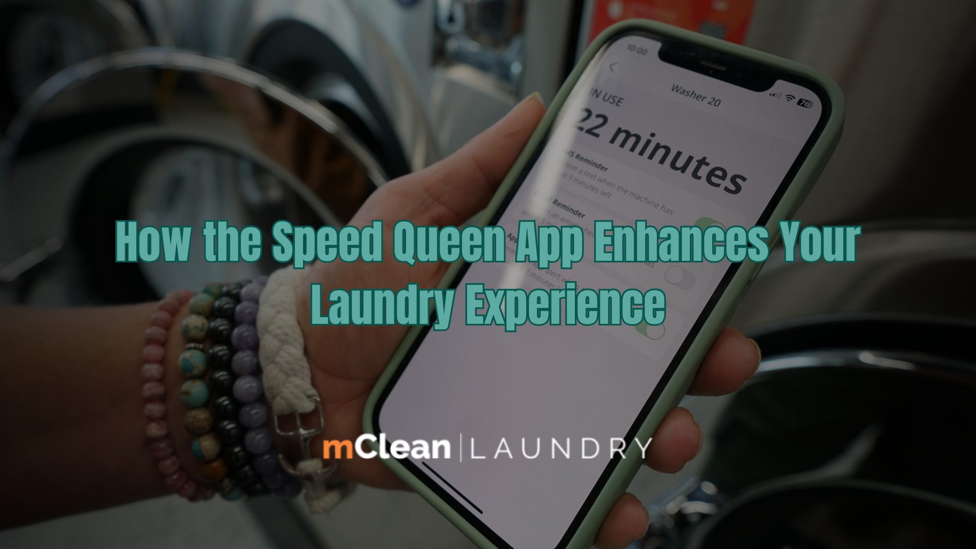 Customer using the Speed Queen app at mClean Laundry