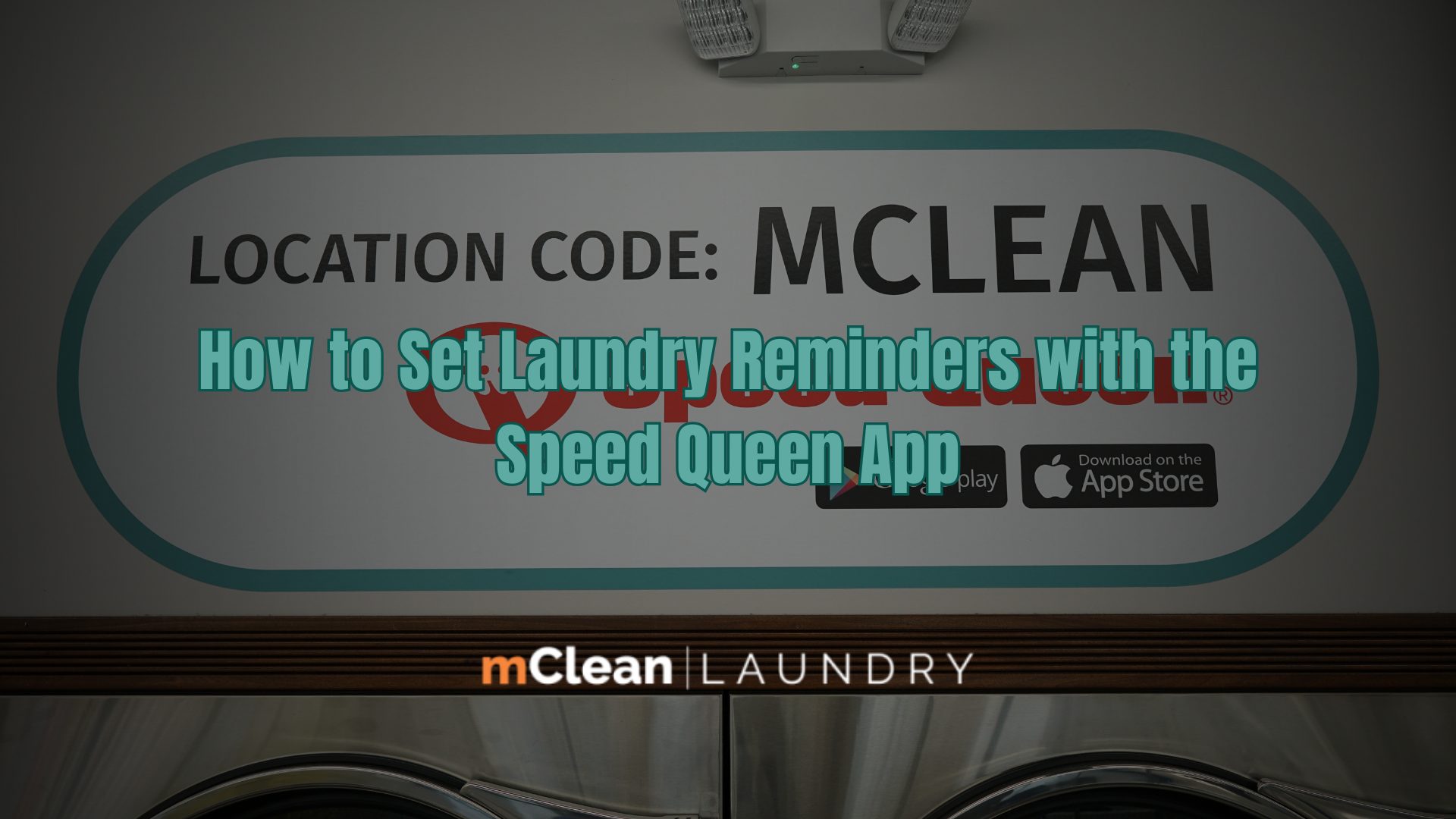 mClean Laundry services in Downriver, MI including self-service, drop-off, and Flat Rock pickup & delivery, paired with Speed Queen app reminders
